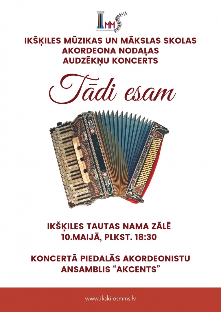 Ikšķiles Mūzikas un mākslas skolas Akordeona nodaļas audzēkņu koncerts Tādi esam 10.05.2024.