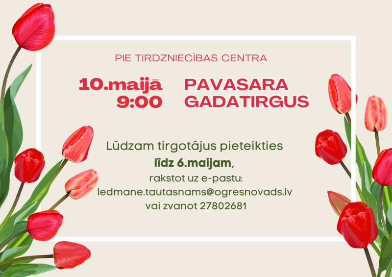 10. maijā no plkst. 9.00 pie tirdzniecības centra&nbsp;Pavasara gadatirgus.