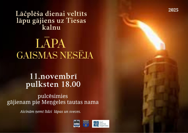 Lāčplēša dienai veltīts lāpu gājiens uz Tiesas kalnu "Lāpa - gaismas nesēja" 11. novembrī plkst. 18.00  