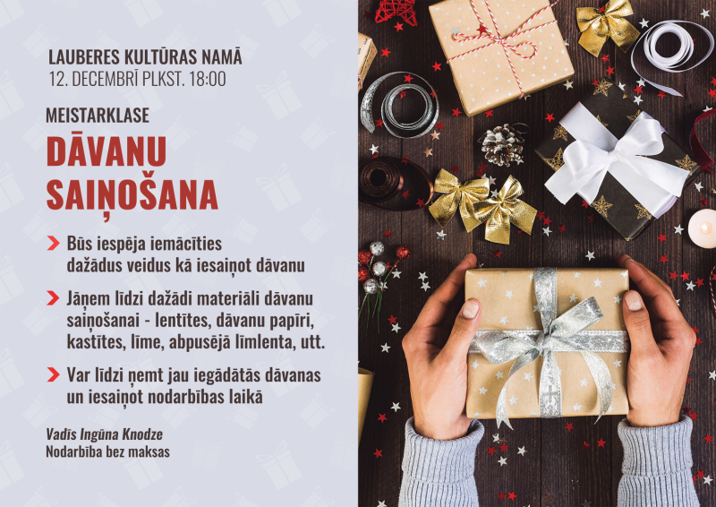 Lauberes Kultūras namā 12. decembrī plkst. 18.00&nbsp;meistarklase – dāvanu saiņošana