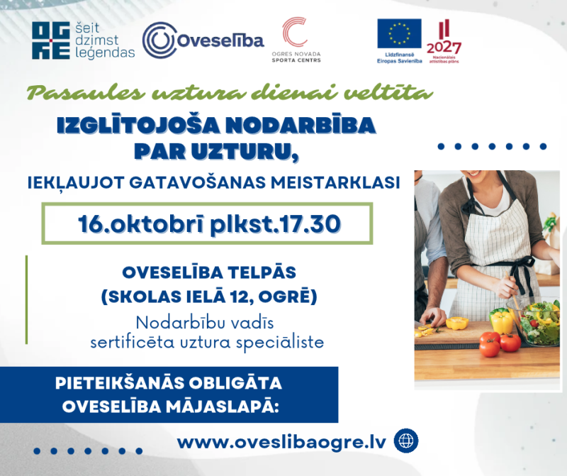 Oveselība aicina uz Pasaules uztura dienai veltītu izglītojošu nodarbību par veselīgu uzturu, iekļaujot gatavošanas meistarklasi 16.oktobrī plkst.17.30! Nodarbība norisināsies Oveselība telpās (Skolas ielā 12, Ogrē).