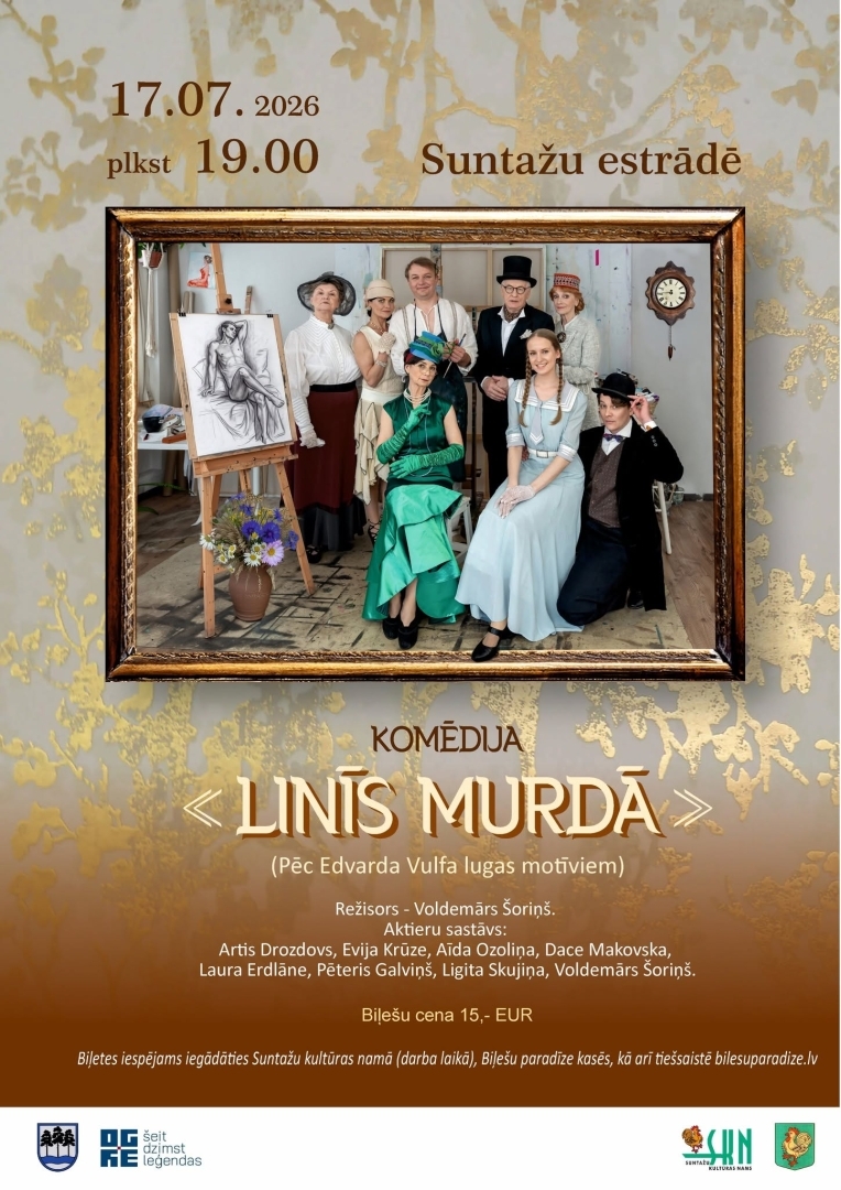 17. jūlijā plkst. 20.00 Suntažu estrādē komēdija “Līnis murdā” (Pēc E.Vulfa lugas motīviem)