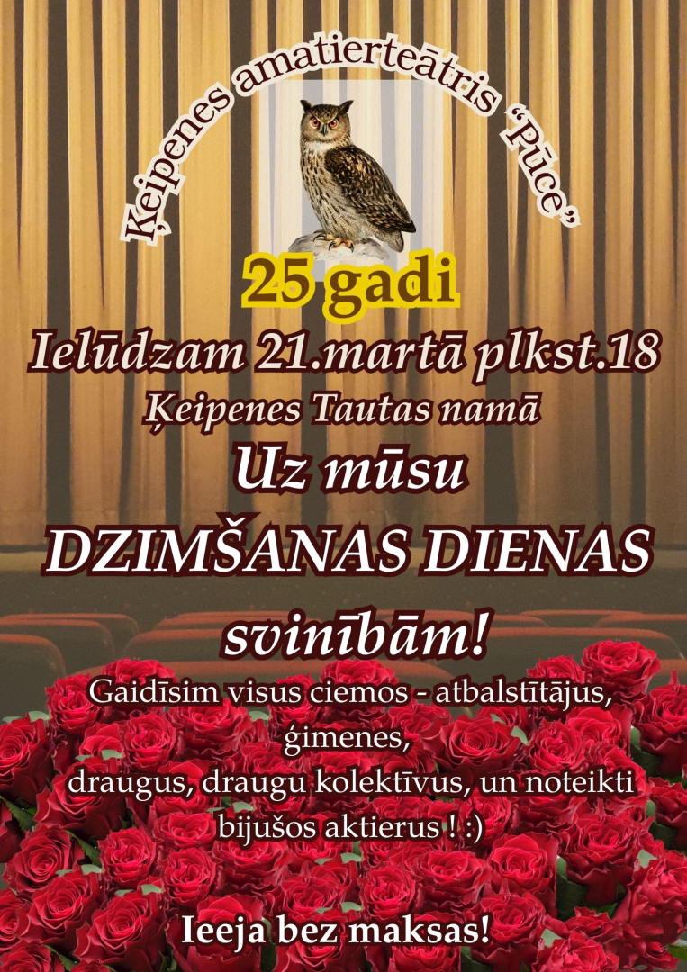 Afiša ar informāciju par pasākumu. Fonā - pūce, teātra skatuve, skatītāju rindas un sarkanas rozes priekšplānā