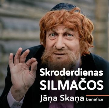 Skroderdienas Silmačos. Jāņa Skaņa benefice