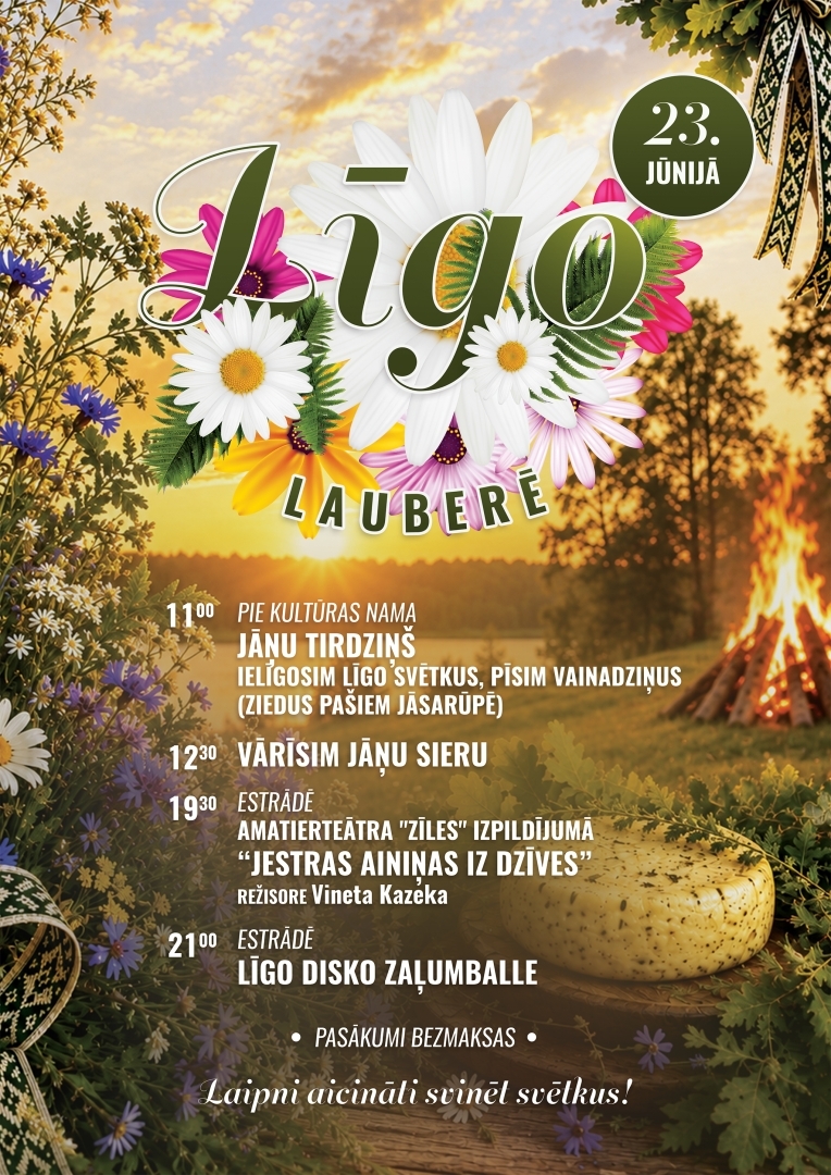 23. jūnijā plkst. 11.00 pie Lauberes kultūras nama Jāņu tirdziņš. Ielīgosim Līgo svētkus, pīsim vainadziņus (ziedi jāsarūpē pašiem)  plkst. 12.30 vārīsim Jāņu sieru  plkst. 19.30 estrādē amatierteātra "Zīles" izpildījumā "Jestras ainiņas iz dzīves". Režisore Vinete Kazeka  plkst. 21.00 estrādē Līgo disko zaļumballe  Pasākumi bez maksas.  Laipni aicināti svinēt svētkus!