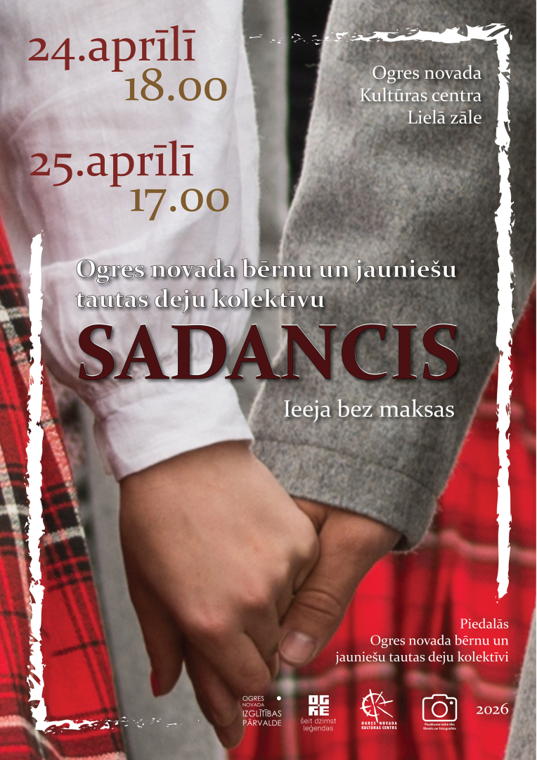 24. aprīlī plkst. 18.00 un 25.aprīlī plkst. 17.00 Ogres novada Kultūras centra Lielajā zālē&nbsp;Ogres novada bērnu un jauniešu tautas deju kolektīvu SADANCIS.  Piedalās Ogres novada bērnu un jauniešu tautas deju kolektīvi.  Ieeja bez maksas