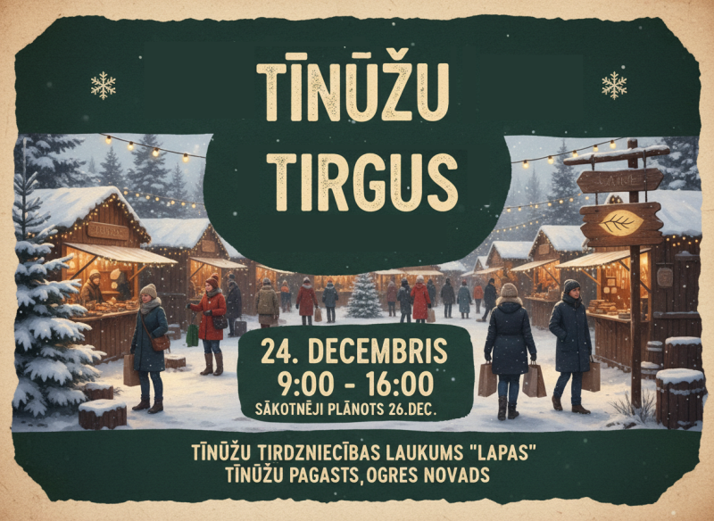 Afiša Ziemassvētku noskaņās - tirdziņš, sniegs un lampiņas