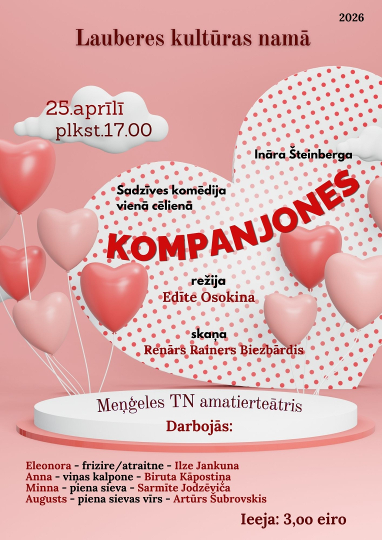 25. aprīlī plkst. 17.00&nbsp;Lauberes Kultūras namā&nbsp;viesosies Meņģeles amatierteātris ar Ināras Šteinbergas sadzīves komēdiju vienā cēlienā&nbsp; “Kompanjones”, režisore Edīte Osokina.  Biļetes cena 3 eiro  Laipni aicināti!