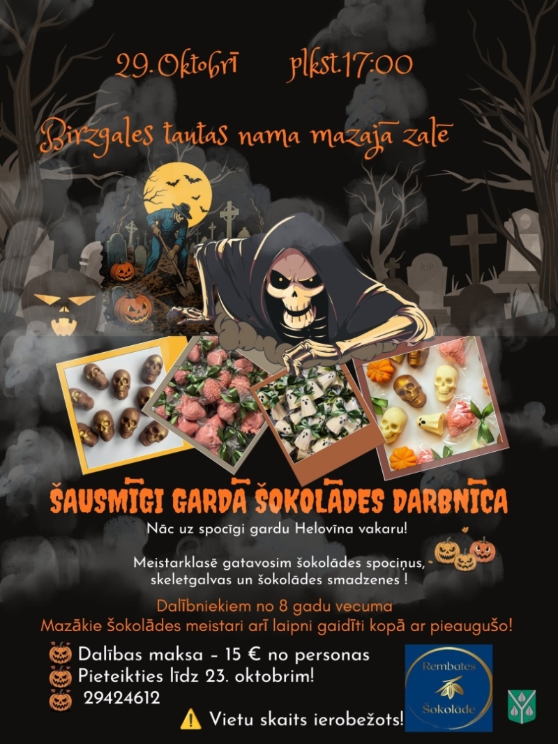 29. oktobrī plkst. 17.00 Birzgales Tautas namā “Šausmīgi gardā šokolādes darbnīca“.
