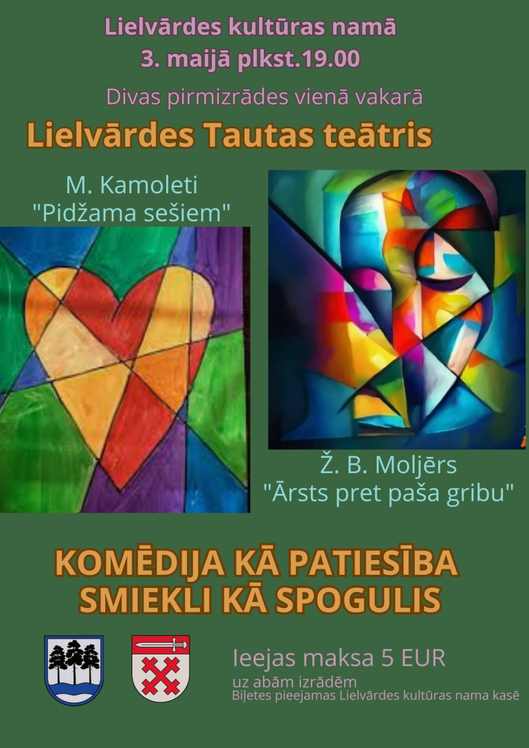 Lielvārdes kultūras namā 3. maijā plkst. 19.00 Lielvārdes Tautas teātris piedāvā īpašu komēdijas vakaru ar divām izrādēm