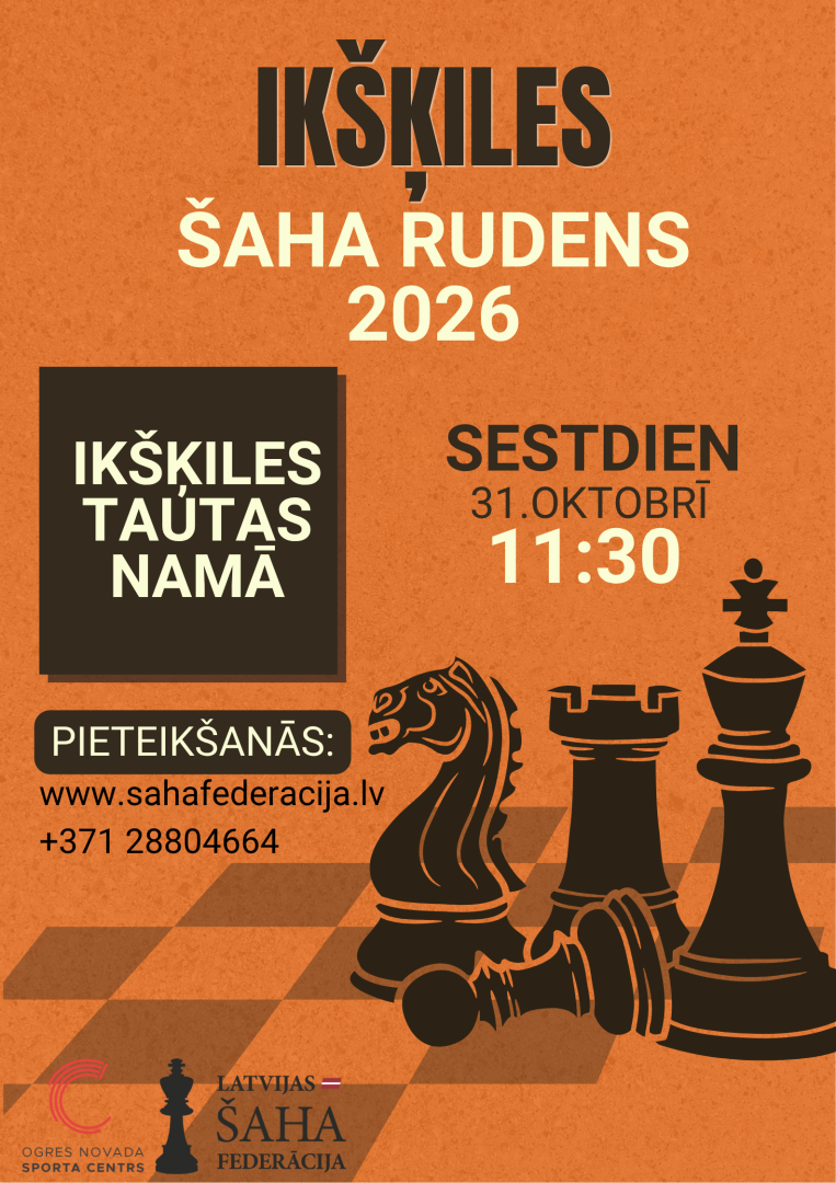 31. oktobrī Ikšķiles tautas namā pasākumā "Ikšķiles Šaha rudens 2026" tiksies šaha spēlētāji no Ikšķiles, Ogres novada un visas Latvijas.