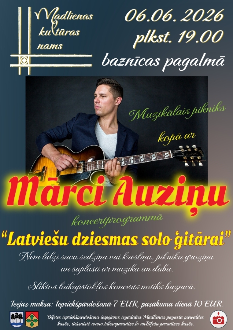 6. jūnijā plkst.19.00 Pie Madlienas ev. lut. baznīcas Muzikālais pikniks kopā ar Mārci Auziņu koncertprogrammā “Latviešu dziesmas solo ģitārai”  Ņem līdzi savu sedziņu vai krēsliņu, piknika groziņu un saplūsti ar mūziku un dabu. Sliktos laikapstākļos koncerts notiks baznīcā.  Biļetes cena iepriekšpārdošanā 7 eiro, pasākuma dienā 10 eiro.