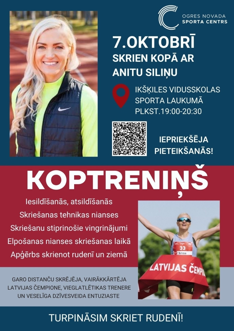 Ogres novada sporta centrs 7. oktobrī no plkst. 19.00–20.30 aicina ikvienu piedalīties koptreniņā ar Latvijas garo distanču skrējēju, vairākkārtēju valsts čempioni, vieglatlētikas treneri un veselīga dzīvesveida entuziasti Anitu Siliņu.