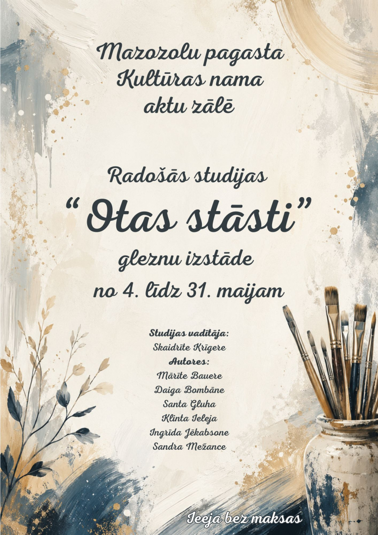 Radošās studijas "Otas stāsti" gleznu izstāde Mazozolu pagasta kultūras nama aktu zālē no 4. līdz 31. maijamno 4.līdz 31.maijam