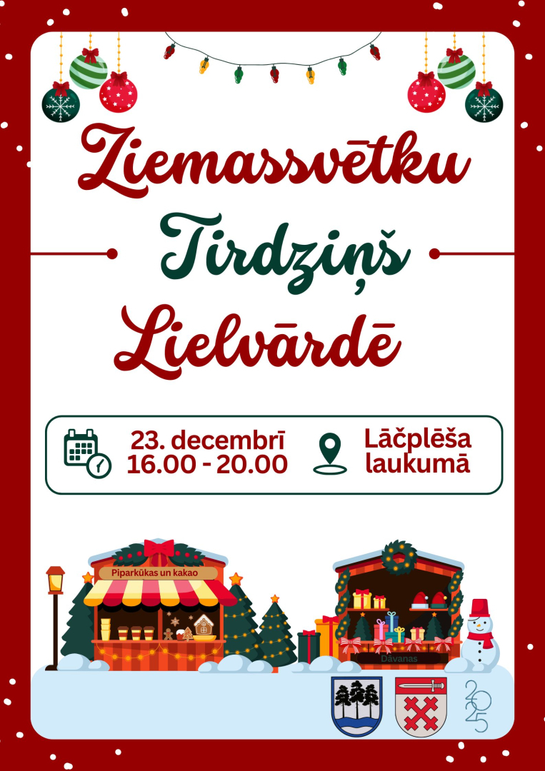 Lielvārdes Ziemassvētku tirdziņa afiša ar svētku noskaņās