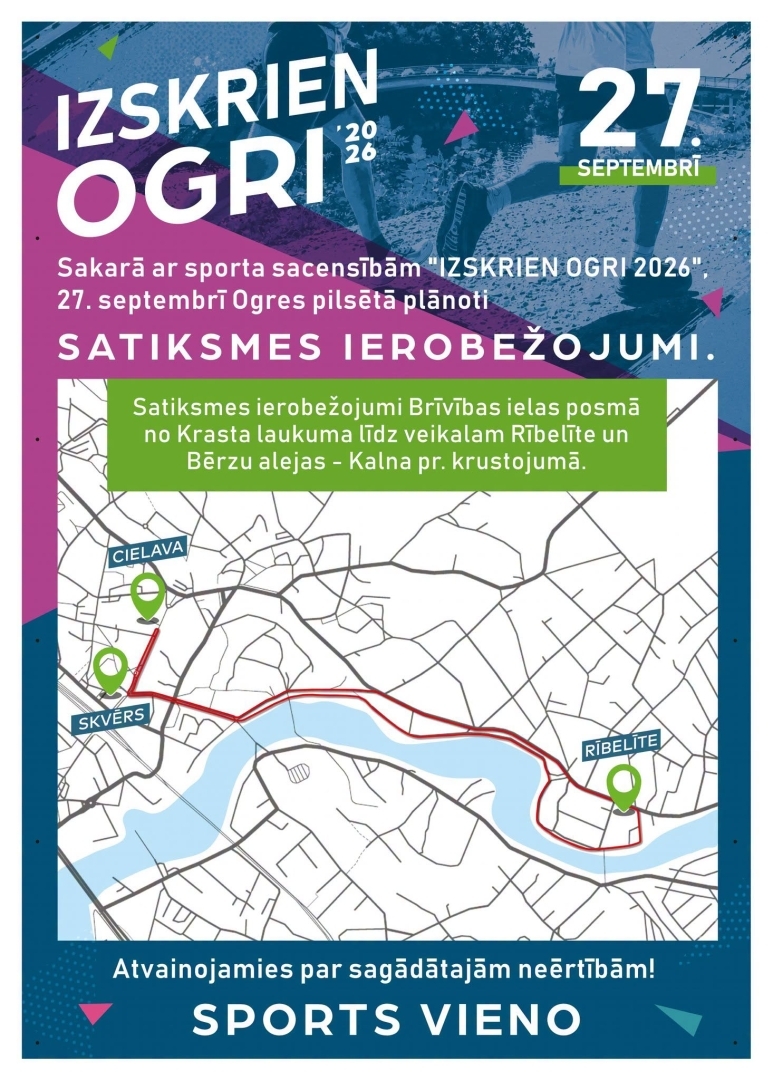 Plānotie satiksmes ierobežojumi pasākuma "Izskrien Ogri 2026" laikā