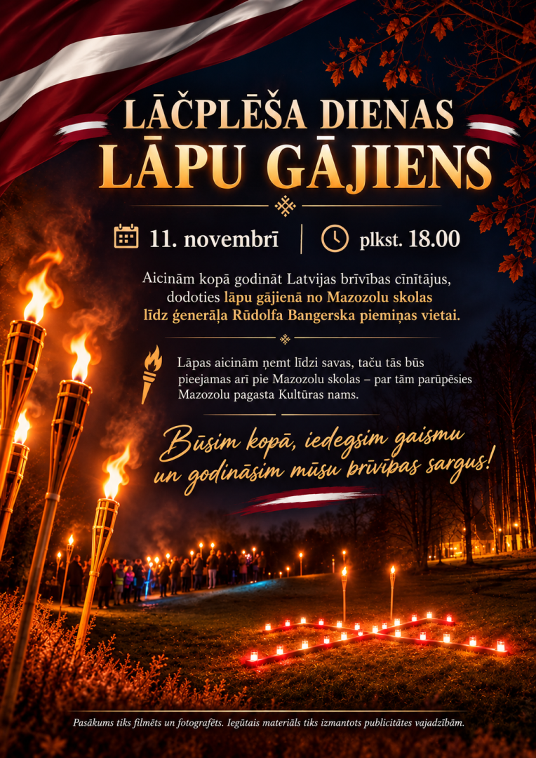 11.novembrī plkst.18.00 Lāčplēša dienai veltīts lāpu gājiens no Mazozolu skolas līdz ģenerāļa Bangerska piemiņas vietai.