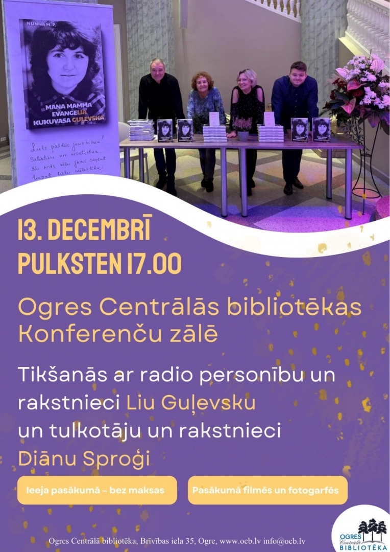 Tikšanās ar radio personību Liu Guļevsku Ogres Centrālajā bibliotēkā 13. decembrī pl. 17.00