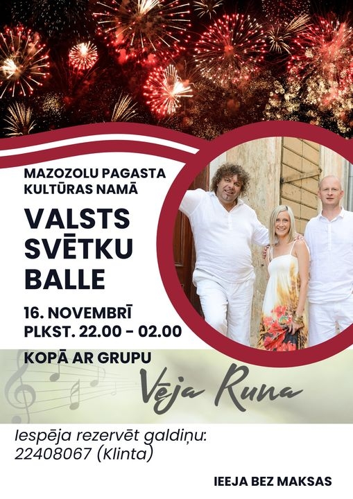 Afiša: Mazozolu pagasta Kultūras namā&nbsp;Valsts svētku balle 18. novembrī plkst. 22.00-02.00 kopā&nbsp;ar grupu “Vēja runa”