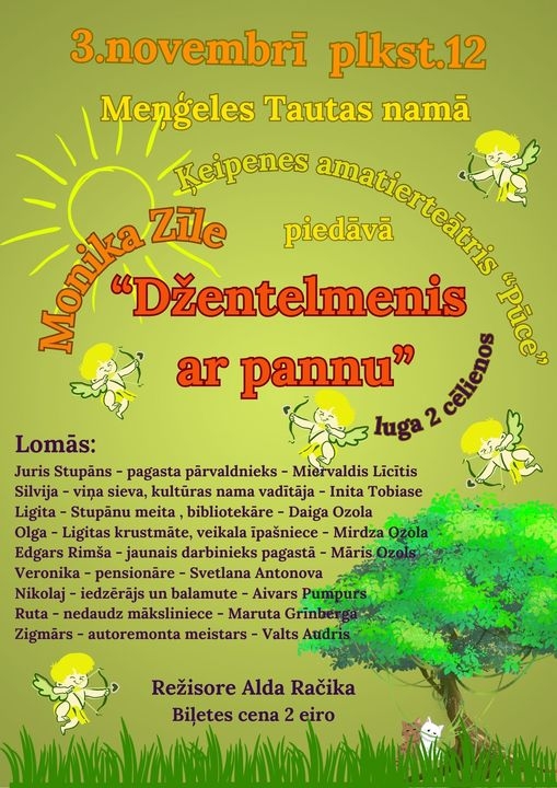 Afiša: 3. novembrī plkst. 13.00 Meņģeles Tautas namā Ķeipenes amatierteātris "Pūce" piedāvā "Džentelmenis ar pannu"