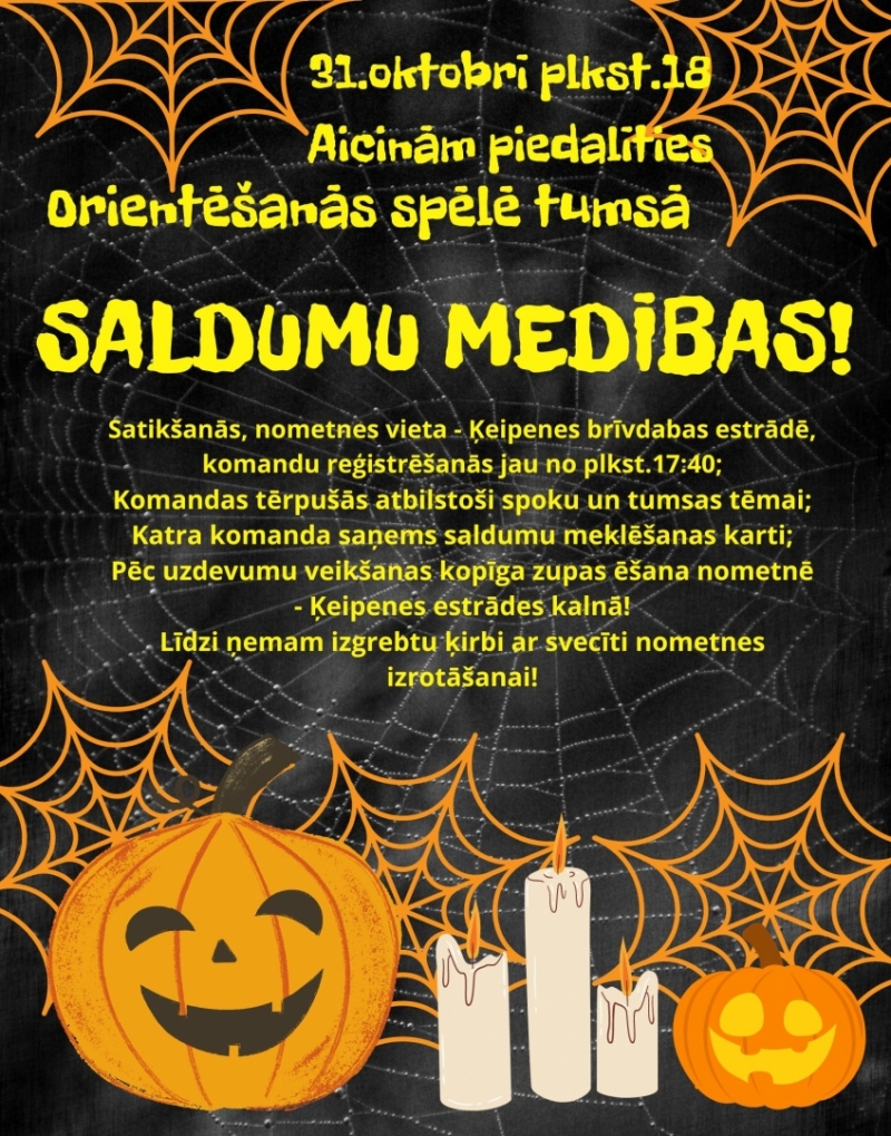 Orientēšanās spēlē tumsā&nbsp;SALDUMU MEDĪBAS! Ķeipenē 31.10.2024.