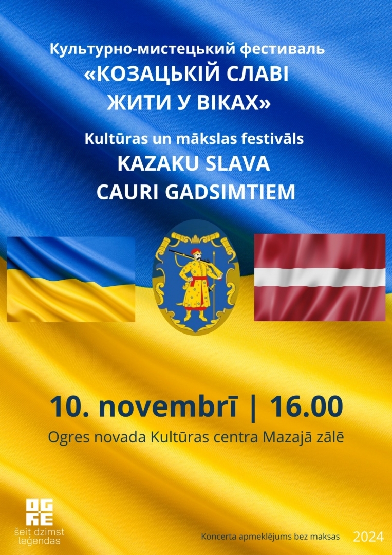 Kultūras un mākslas festivāls “Kazaku slava cauri gadsimtiem” 10. novembrī plkst. 16.00 Ogres novada Kultūras centra Mazajā zālē
