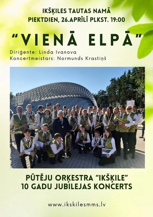 Ikšķiles Tautas namā&nbsp;Pūtēju orķestra “Ikšķile” 10 gadu jubilejas koncerts "Vienā elpā" 26.04.2024