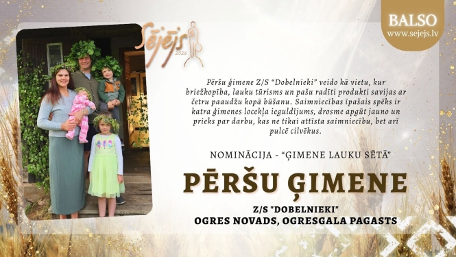 Konkursa "Sējējs 2026" nominants - Pēršu ģimene, ZS Dobelnieki