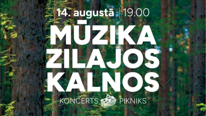 Afiša ar informāciju par pasākumu "Mūzika Zilajos kalnos" 14. augustā plkst. 19.00, fona attēlā - Ogres Zilo kalnu priežu mežs