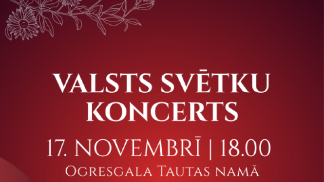 17. novembrī plkst. 18.00 Ogresgala Tautas namā  VALSTS SVĒTKU KONCERTS Uzstājas Ogresgala Tautas nama amatiermākslas kolektīvi:  bērnu deju kolektīvs ĀBOLĒNI,  jauniešu deju kolektīvs ĀBELZIEDS,  vokālie ansambļi SAIME un DŪJAS,  Līgas Skujiņas koklētāju kopa Ogresgala pamatskolas vokālais ansamblis īpašais viesis Jānis Čubars  Apmeklējums bez maksas