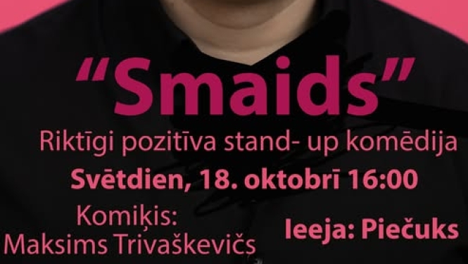 18. oktobrī plkst. 16.00 Rembates Tautas namā pozitīva stand-up komēdija. Komiķis: Maksims Trivaškevičs.  Ierašanās pasākumā, obligāti ņemot līdzi humora izjūtu un labu dzirdi, jo jokus būs jāklausās.  Biļešu cena 5 eiro, biļetes iespējams iegādāties pirms pasākuma Rembates Tautas namā.