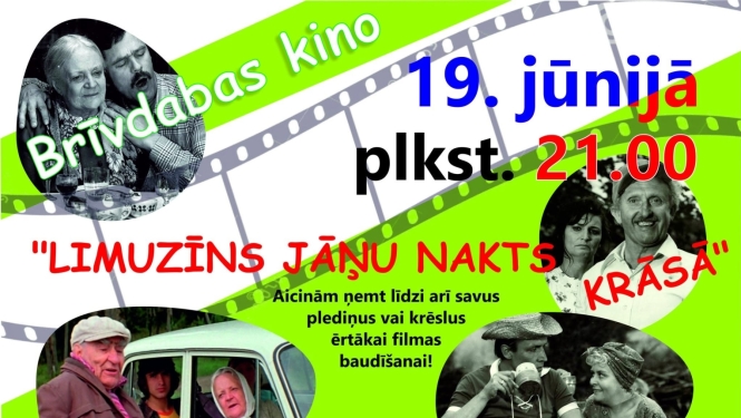 19. jūnijā plkst. 21.00 brīvdabas kino "Limuzīns Jāņu nakts krāsā".  Lai lustīgi iesākas svētki, aicinām baudīt nezūdošo kino klasiku ''Limuzīns Jāņu nakts krāsā".  Aicinām ņemt līdzi arī savus plediņus vai krēslus ērtākai filmas baudīšanai!  Darbosies āra bufete.  Ieeja bez maksas.