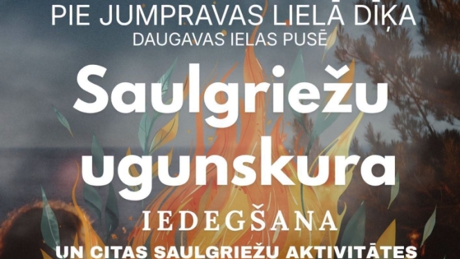 21. jūnijā plkst. 19.00 Pie Jumpravas lielā dīķa (Daugavas ielas pusē) Saulgriežu ugunskura iedegšana un citas saulgriežu sagaidīšanas aktivitātes plkst. 22.00 Jumpravas pagasta estrādē Vasaras saulgriežu zaļumballe ar Andri Skuju Ieeja bez maksas