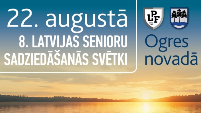 Afiša par 22. augustā Ogres novadā notiekošajiem 8. Latvijas senioru sadziedāšanas svētkiem