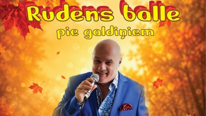 24. oktobrī plkst. 21.00 Madlienas Kultūras namā Rudens balle pie galdiņiem kopā ar Andri Skuju Biļetes cena 10 eiro Galdiņu pieteikt pa tālruni 26301510 (Andis)