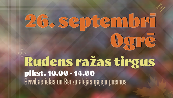 26. septembrī no plkst. 10.00 līdz 14.00 Brīvības ielas gājēju posmā un Bērzu alejā RUDENS RAŽAS TIRGUS.  Plkst. 11.00 uz Pilsētas skvēra skatuves amatiermākslas kolektīvu koncerts RUDENS RAKSTI.