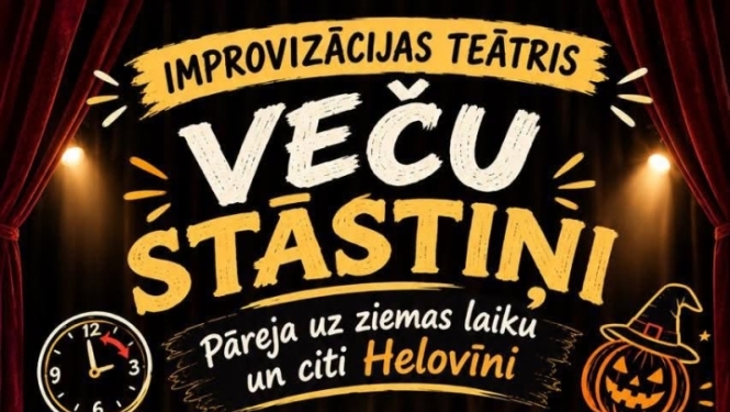 30. oktobrī plkst. 19.00 Tomes tautas namā Imrovizācijas teātris ar izrādi “Veču stāstiņi”  Izrāde būs skatāma ar kafiju pie galdiņiem