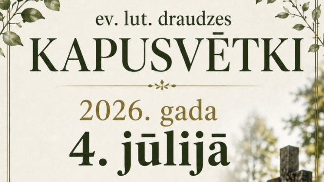 Luterāņu kapusvētki 4. jūlijā: plkst. 10.00 Zizānu kapos, plkst. 11.00 Meža kapos, 12.00 Birzgales kapos, 13.30 Avenu kapos. Dievkalpojumu vadīs ev.lut.draudzes mācītājs Juris Morics