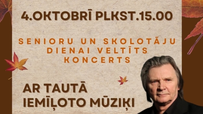 4. oktobrī plkst. 15.00 Jumpravas pagasta Kultūras namā Senioru un skolotāju dienai veltīts koncerts ar tautā iemīļoto mūziķi Viktoru Lapčenoku.  Ieeja bez maksas   