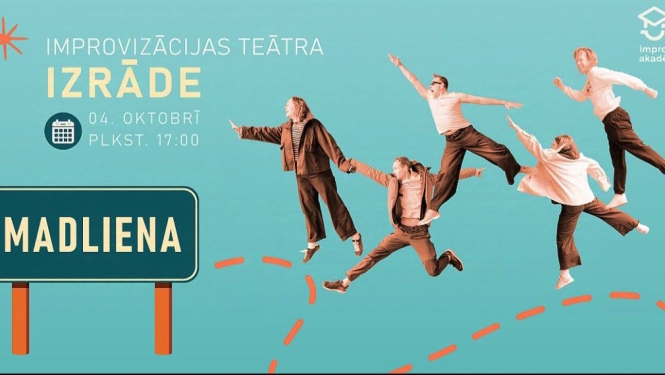 4. oktobrī  plkst. 17.00 Madlienas Kultūras namā  Improvizācijas teātra akadēmijas improvizēta teātra izrāde. Ieeja brīva