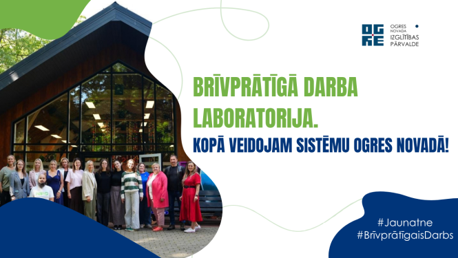 Brīvprātīgā darba laboratorija. Kopā veidojam sistēmu Ogres novadā