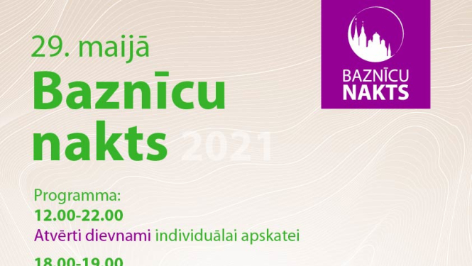 „Baznīcu nakts 2021” atvērta individuāliem apmeklējumiem dienas garumā