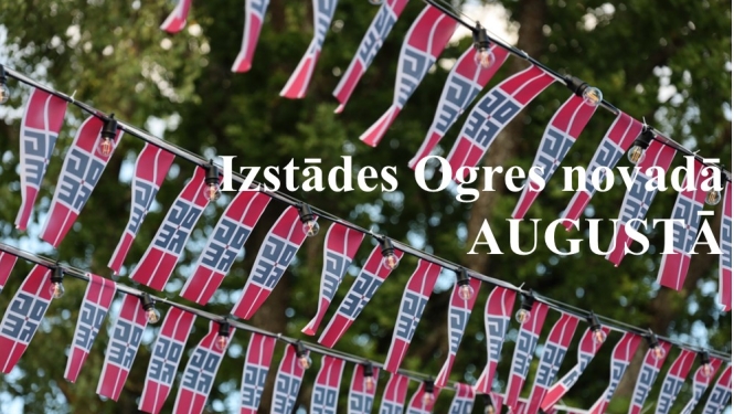 Izstādes Ogres novadā augustā