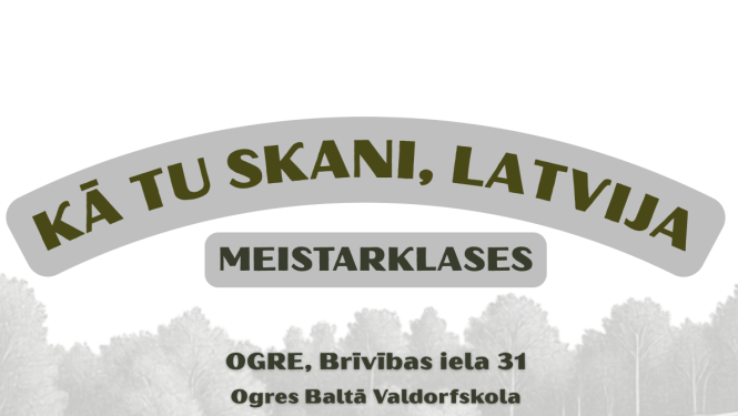 Afiša ar informāciju par meistarklašu ciklu KĀ TU SKANI, LATVIJA