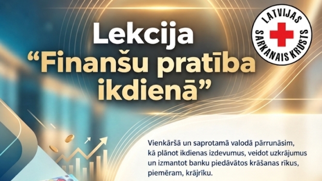 26. oktobrī no plkst. 16.00 līdz 18.00 Ogres Centrālās bibliotēkas otrā stāva zālē (Brīvības ielā 35, Ogrē) biedrība “Latvijas Sarkanais Krusts” projekta “Cilvēcības tilts” ietvaros organizē lekciju “Finanšu pratība ikdienā”. Vienkāršā un saprotamā valodā pārrunāsim, kā plānot ikdienas izdevumus, veidot uzkrājumus un izmantot banku piedāvātos krāšanas rīkus, piemēram, krājrīku.