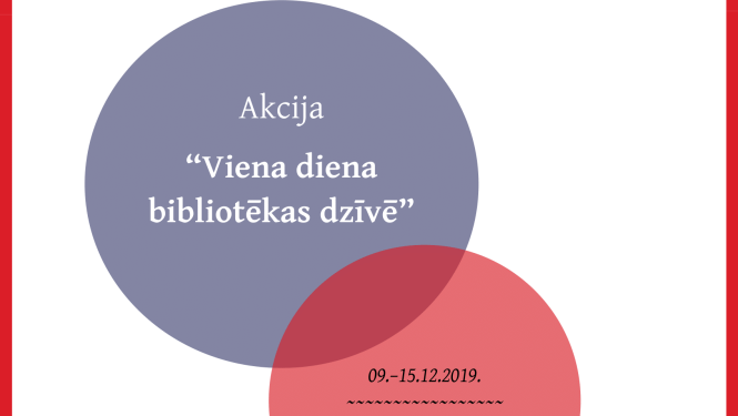 Ogres bibliotēka piedalās akcijā “Viena diena bibliotēkas dzīvē”