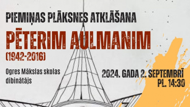 Piemiņas plāksnes atklāšana Pēterim Aulmanim 02.09.2024.