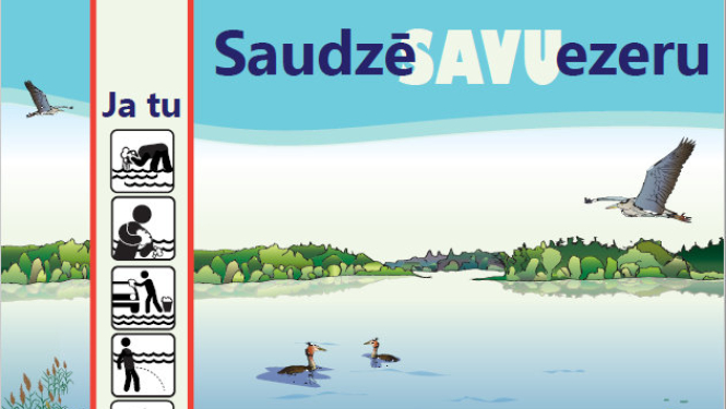 Saudzē savu ezeru!