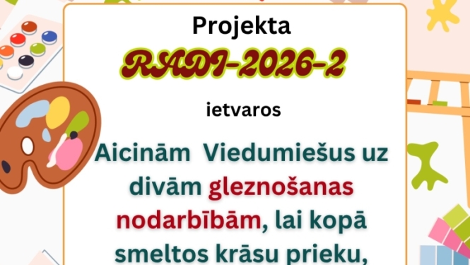 Jumpravas pensionāru biedrība Viedums aicina "viedumiešus" uz divām gleznošanas nodarbībām, lai kopā smeltos krāsu prieku un radītu un iepriecinātu sevi un citus (jo pēc tam taps izstāde).  7. augustā plkst. 15.00  8. augustā plkst. 10.00.  Jumpravas pagasta kultūras namā.  Pieteikšanās pie Rutas Krūkles