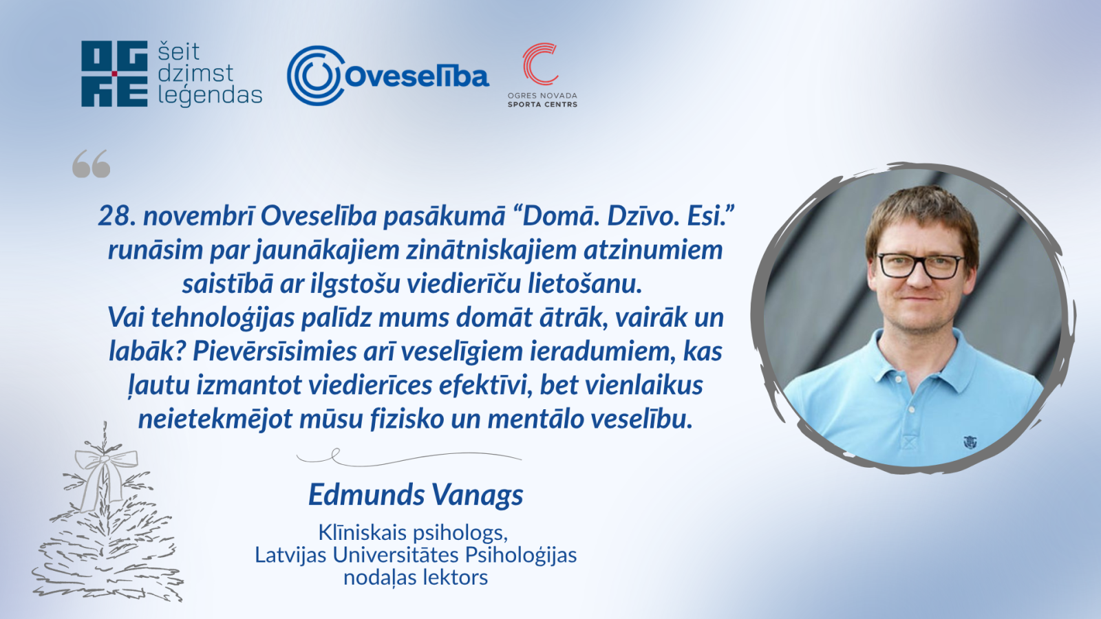 Aicinājums piedalīties Oveselība organizētā pasākumā “DOMĀ.DZĪVO.ESI.”